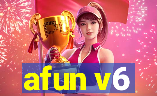 afun v6